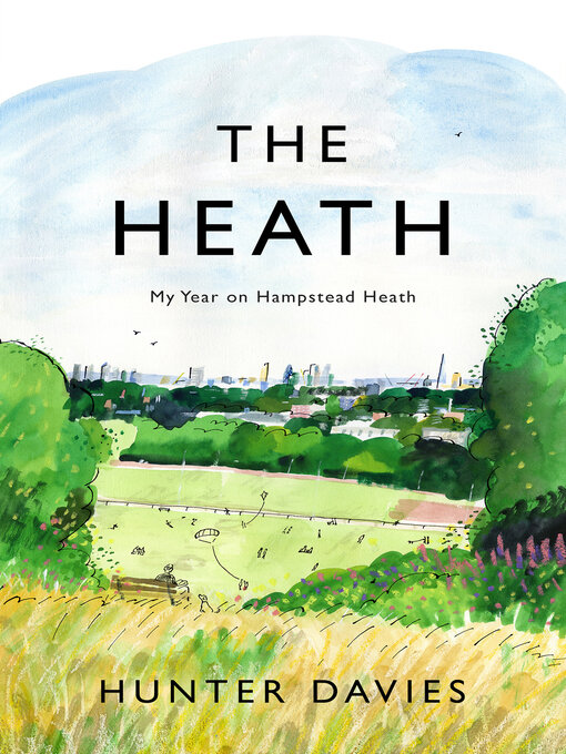 Title details for The Heath by Hunter Davies - Available